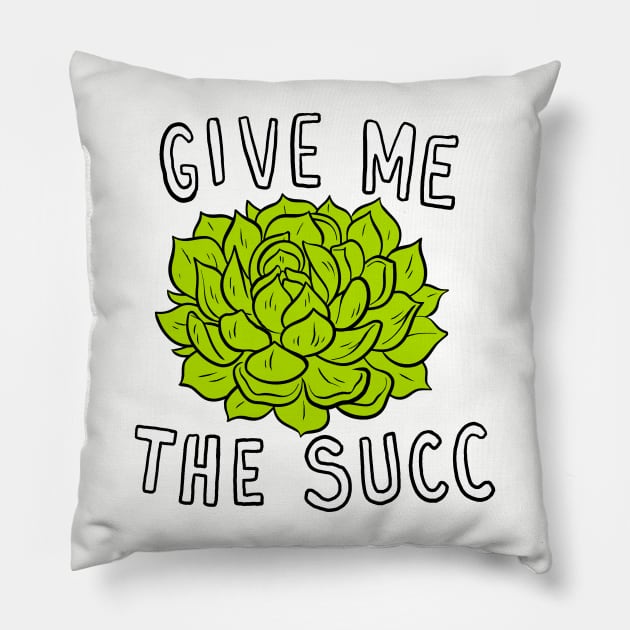 Give me the Succ Pillow by adamtots