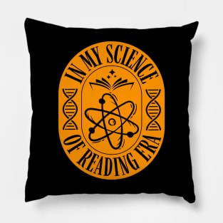 In My Science of Reading Era Pillow