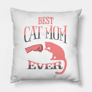 BEST CAT MOM EVER PINK FIST PUMB Pillow