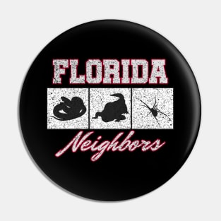 FLORIDA NEIGHBORS Pin