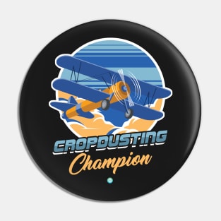 Cropdusting champion Funny Gift Pin