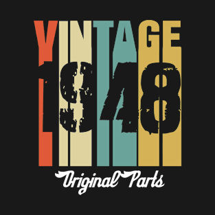 Vintage 1948 Original Parts Retro Vintage Birthday Gifts 70s T-Shirt