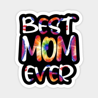 Tie Dye Best Mom Ever Costume for Womens Tie Dyed Magnet