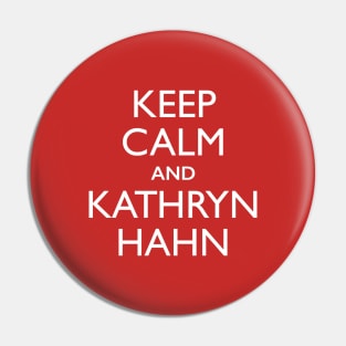 Keep Calm and Kathryn Hahn Pin