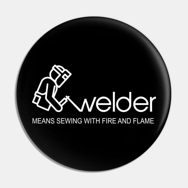 WELDER Pin by Magniftee