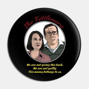 The Kettlemans - Better Call Saul Pin