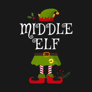 Middle Elf Shirt , Family Matching Group Christmas Shirt, Matching T Shirt for Family, Family Reunion Shirts T-Shirt