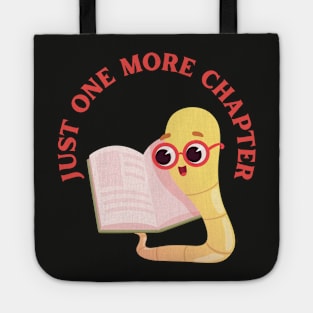 Little Bookworm Just one more chapter So many books So little time I Love Books Bookoholic Tote