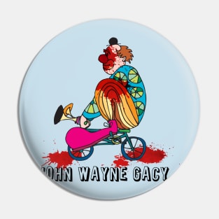 JOHN WAYNE GACY Pin