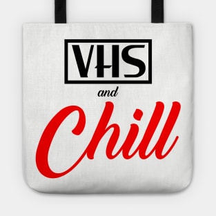 VHS and Chill Tote