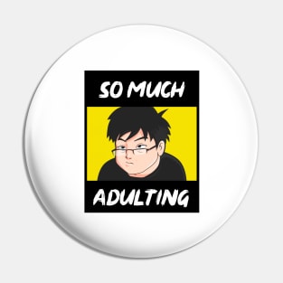 Adulting Pin