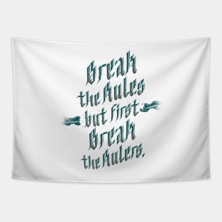 BREAK THE RULES Tapestry