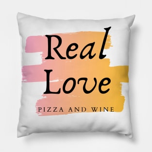Real Love Pizza and Wine Pillow