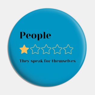 People one star review, They speak for themselves Pin