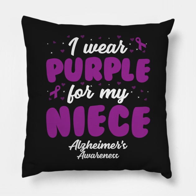 Alzheimers Awareness - I Wear Purple For My Niece Pillow by CancerAwarenessStore