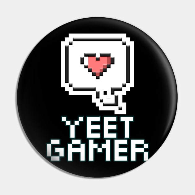 Yeet Gamer Pixel Heart - Gaming Gamer 8-Bit Classic - Retro Style Pixel - Video Game Lover - Graphic Pin by MaystarUniverse