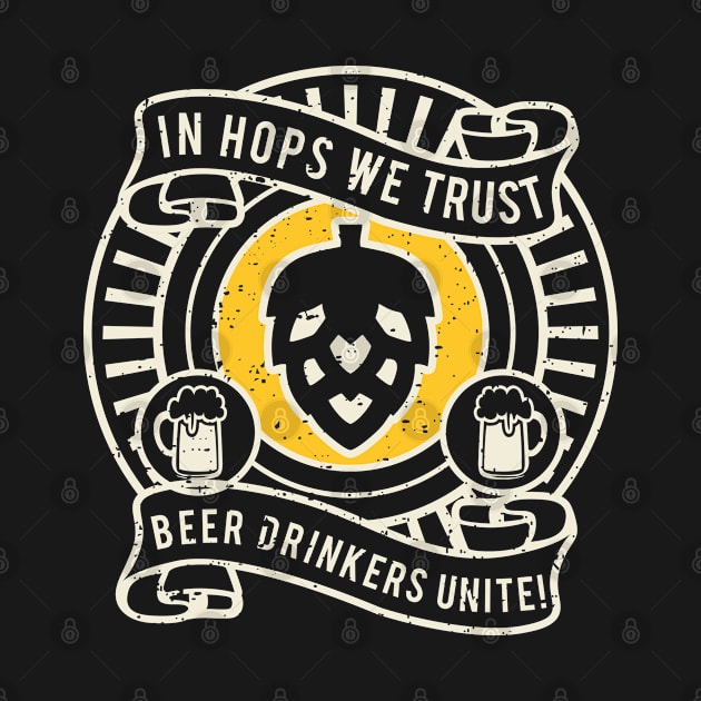 Beer - in hops we trust - beer drinkers unite by FloraLi