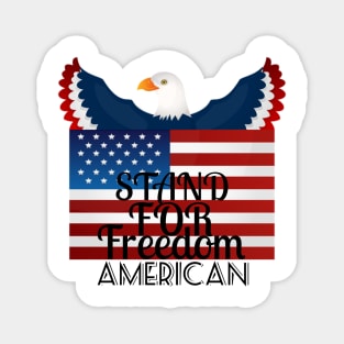 Stand for freedom American Magnet