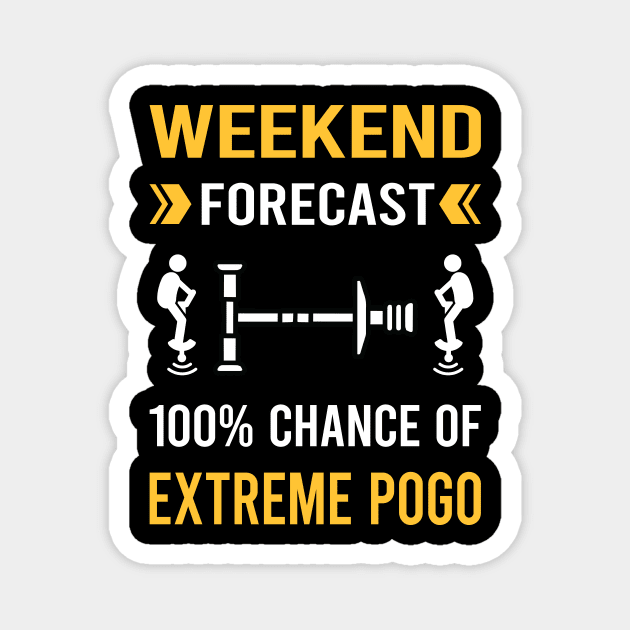 Weekend Forecast Extreme Pogo Magnet by Good Day