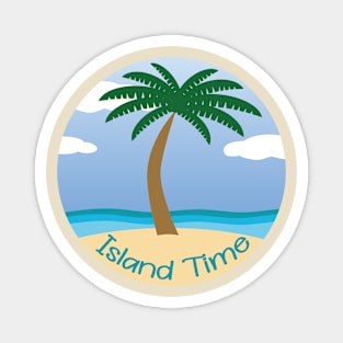 Island Time (on Sand)- Daydreaming of Aruba (or any island) Magnet