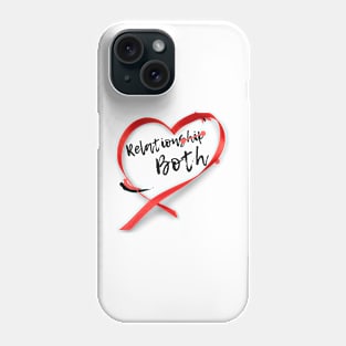 Relationship Both Phone Case