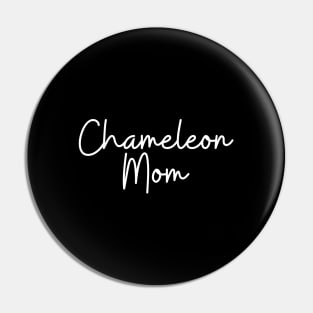 Chameleon Mom Pin