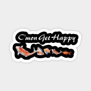 C'mon Get Happy Magnet