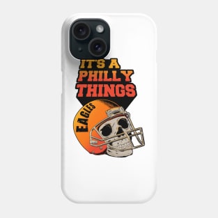 IT'S A PHILLY THINGS Phone Case