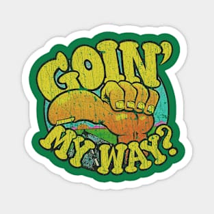 Going' My Way? 1973 Magnet