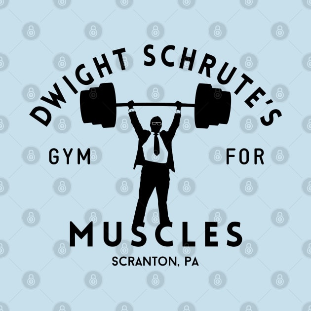 Dwight Schrute's Gym for Muscles - Scranton, PA by BodinStreet