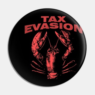 Tax Evasion Lobster Funny Unisex Tee - Parody Tee, Funny Lobster, Tax Evasion, Joke Shirt, Meme Pin