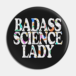 Badass Science Lady Pin