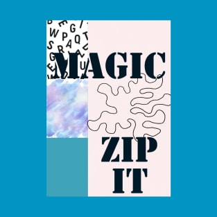 Zip it Magic T-Shirt