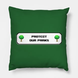 Protect Our Parks - Land Conservation Pillow