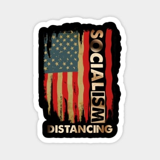 Practice Socialism Distancing Anti Socialism US Flag Funny Magnet