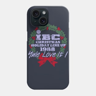 IBC Yule Love It! (2) Phone Case