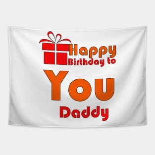 Happy birthday to you daddy Tapestry