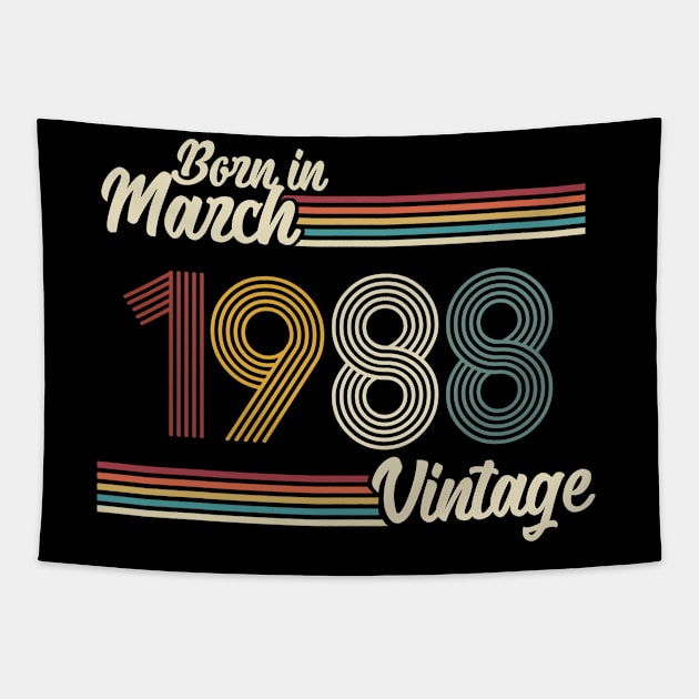 Vintage Born in March 1988 Tapestry by Jokowow