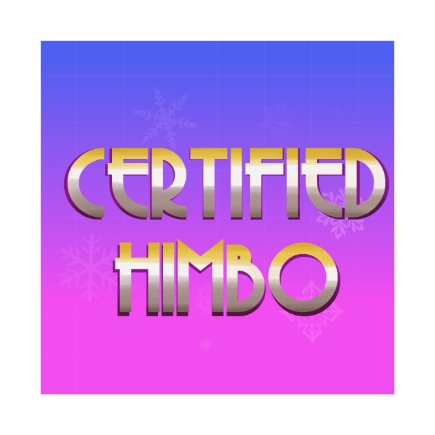 Certified Himbo by Oh My Martyn