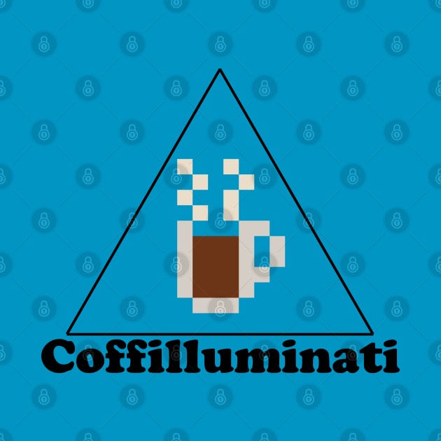 The Secret Order of Coffilluminati by gkillerb