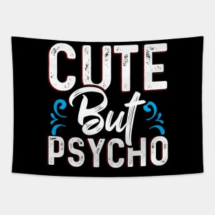 Cute but Psycho Tapestry