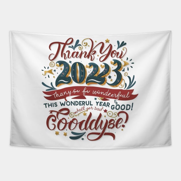 2023 thank you for this wonderful year, whether it's good or bad, goodbye! Tapestry by Ridzdesign