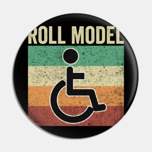 Roll Model Funny Wheelchair Pin