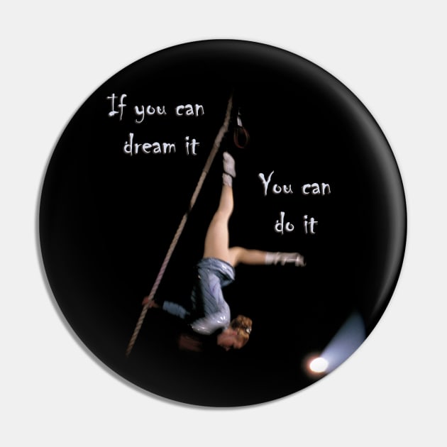 If You Have a Dream. Pin by JonDelorme