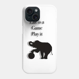 Life is a game play it Phone Case