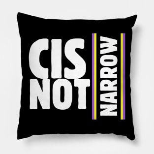 cis not narrow (nonbinary flag white) Pillow