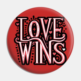 LOVE WINS - TYPOGRAPHY INSPIRATIONAL QUOTES Pin