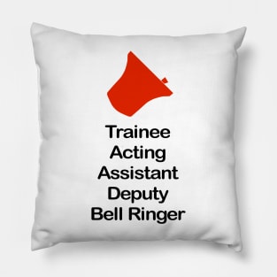 Trainee Bell Ringer (Light Background) Pillow