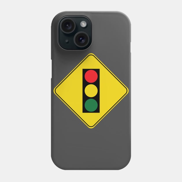 Caution Road Sign Traffic Light Phone Case by shanestillz