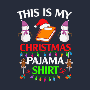 Fun Holiday This Is My Christmas Pajama Shirt T-Shirt